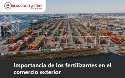 IMPORTANCIA DE LOS FERTILIZANTES EN EL COMERCIO EXTERIOR